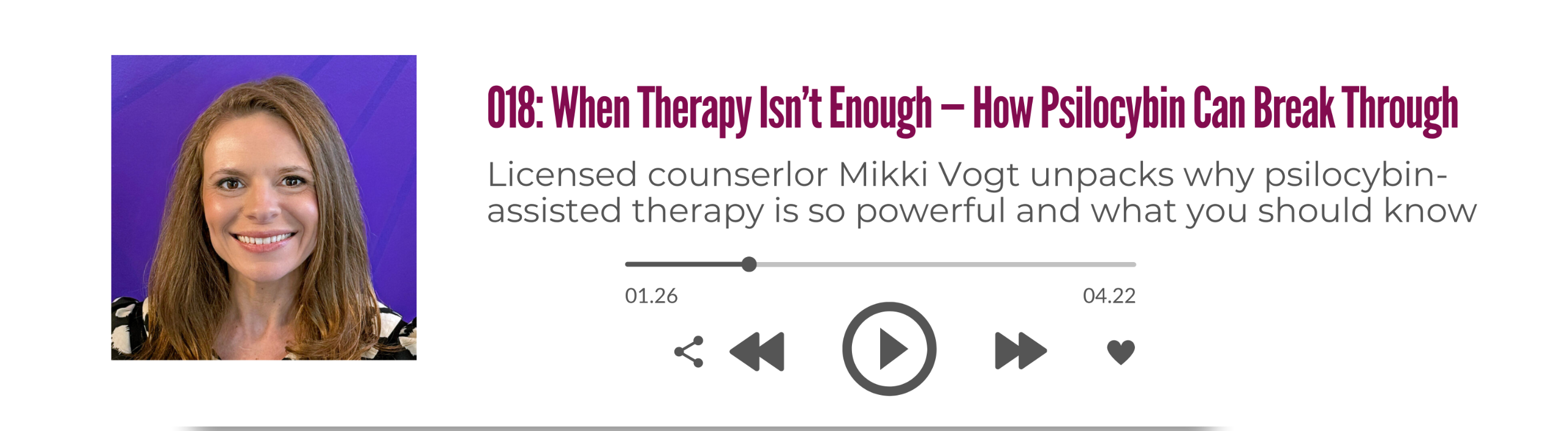 Unbehaved host Meghan French Dunbar sits down with licensed counselor Mikki Vogt, one of the pioneers in psilocybin-assisted therapy to discuss how it works and why it can break through where therapy stalls out 