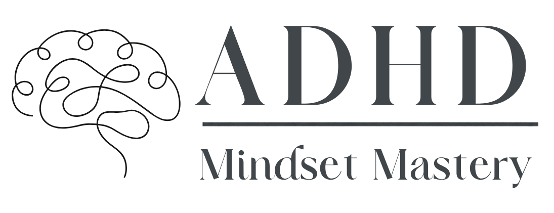 ADHD Mindset Mastery