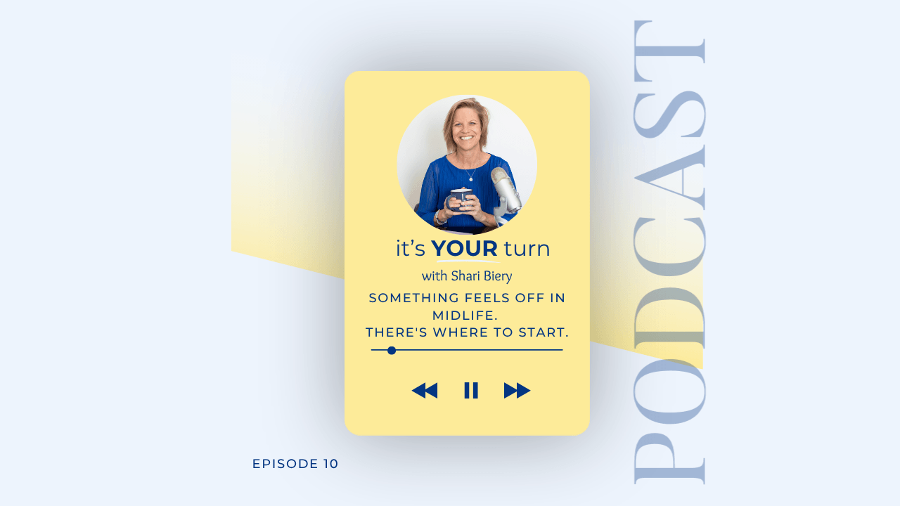 Podcast episode cover: "Something Feels Off in Midlife. Here's Where to Start," Episode 1 of the Coming Home series with Shari Biery
