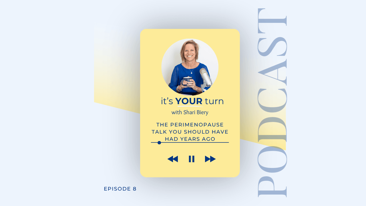 Podcast episode cover: "The Perimenopause Talk You Should Have Had Years Ago," Shari Biery's episode on perimenopause signs, hormones, and midlife health advocacy