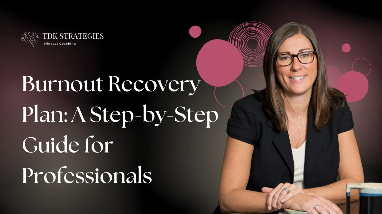 Burnout Recovery Plan