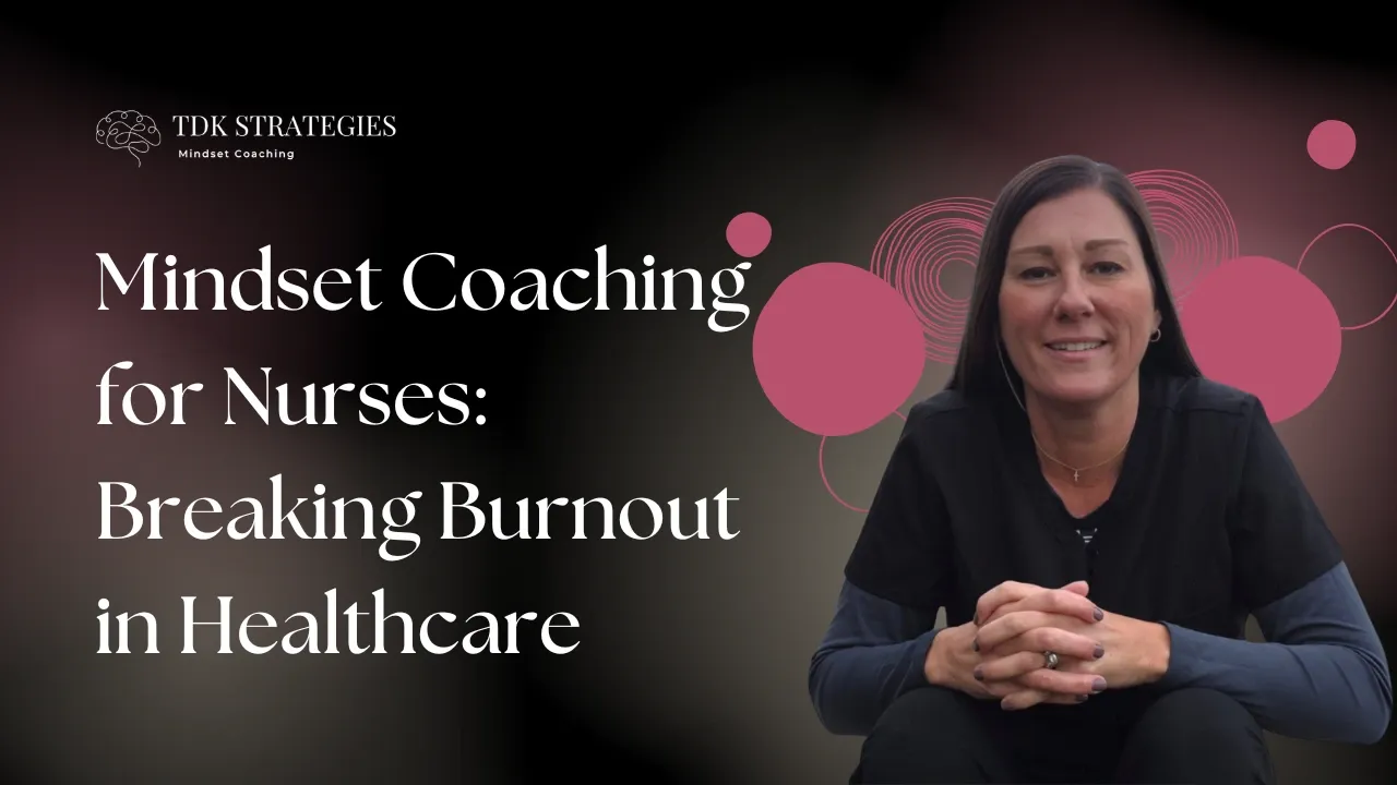 Mindset Coaching for Nurses