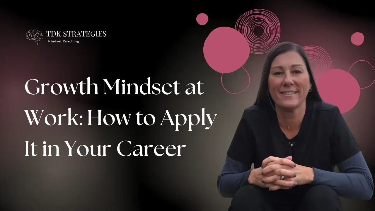 Growth Mindset at Work