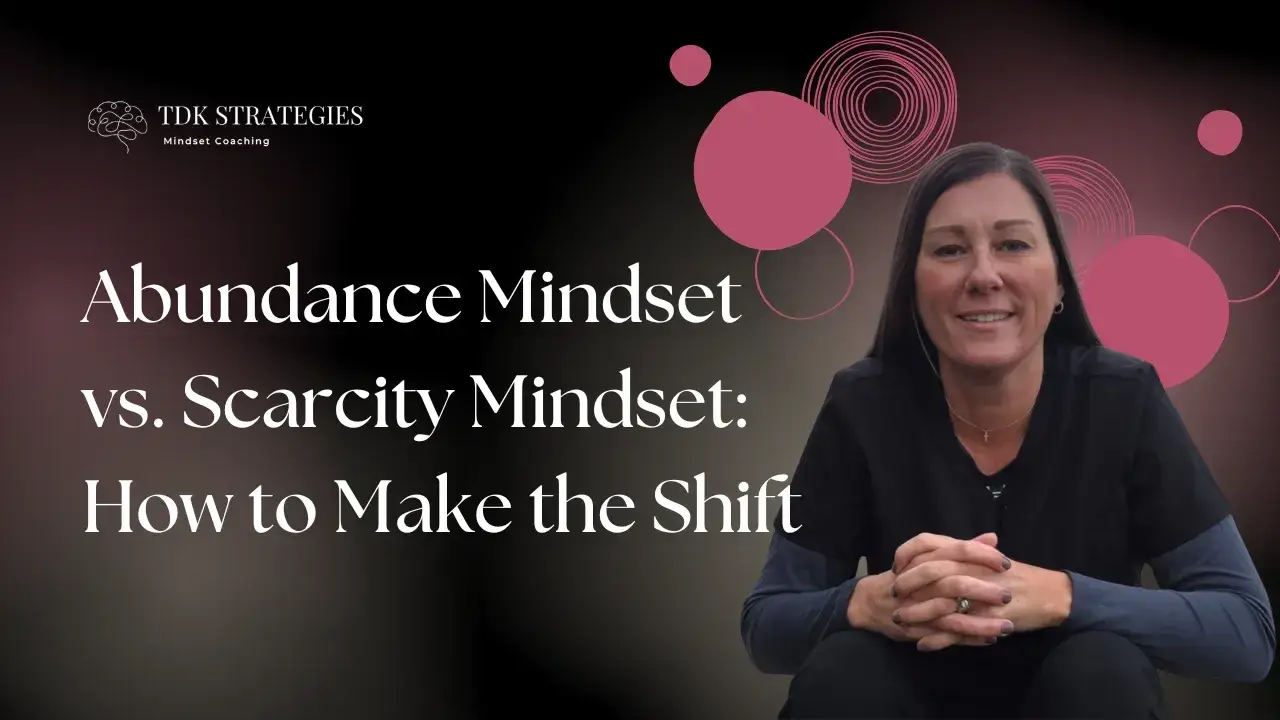 Abundance vs Scarcity Mindset
