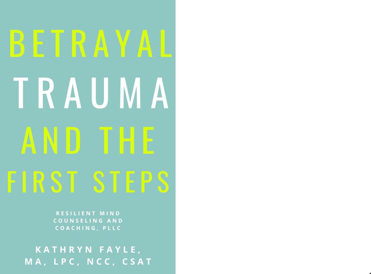 Cover of Betrayal Trauma & The First Steps