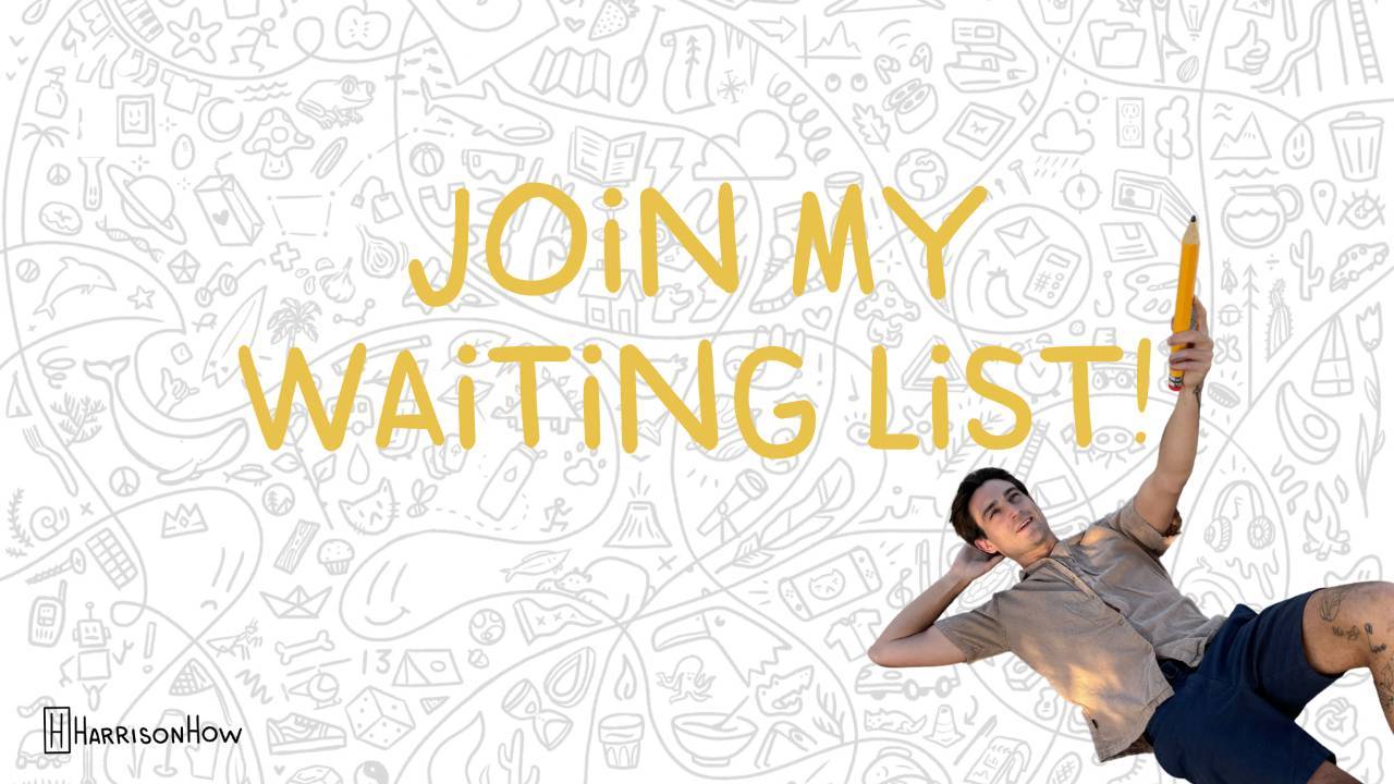 Join My Waiting List!