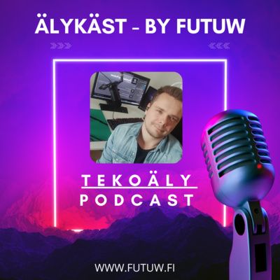 Älykäst – Tekoälypodcast