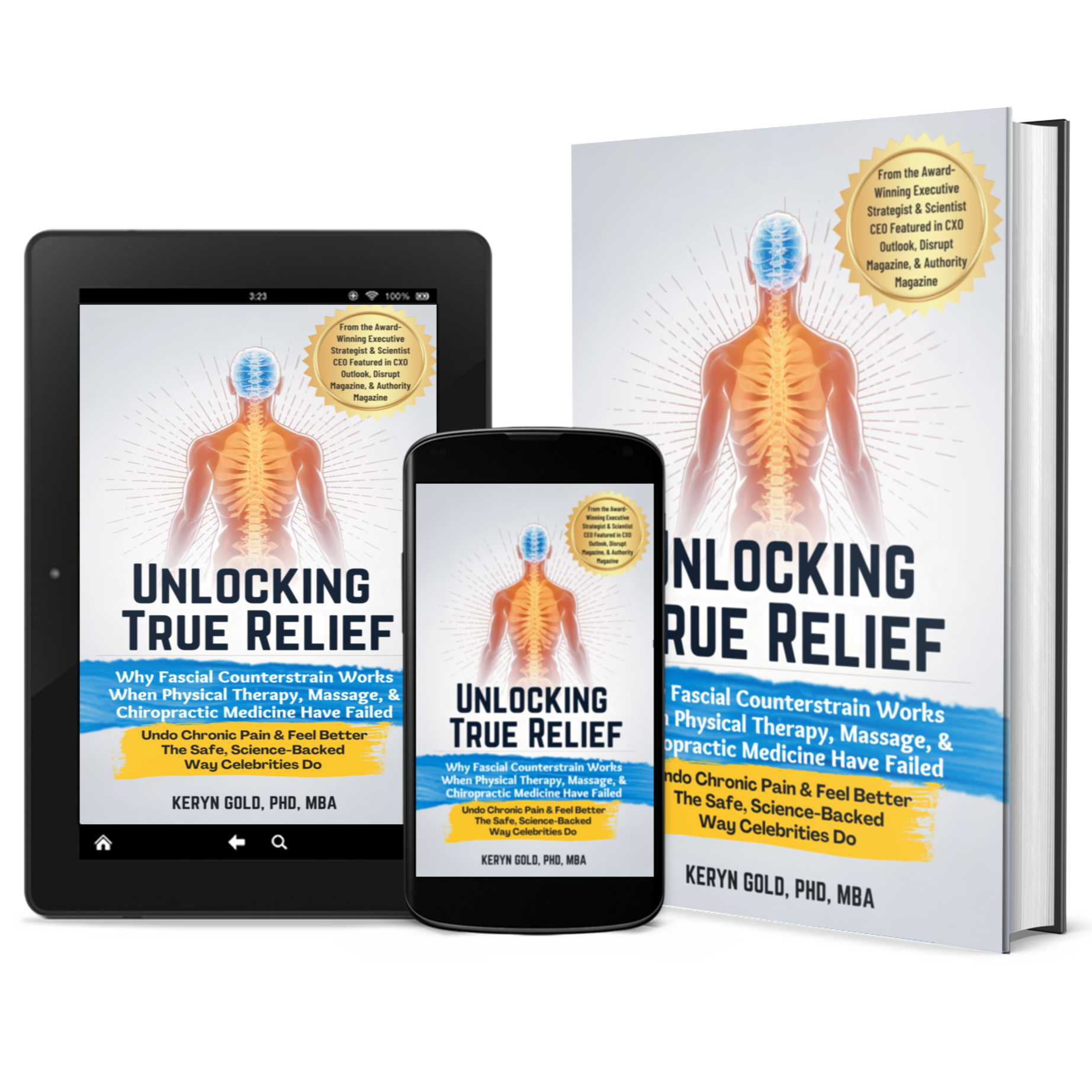 Unlocking True Relief: Fascial Counterstrain by Keryn Gold, PhD, MBA, shown as ebook and book