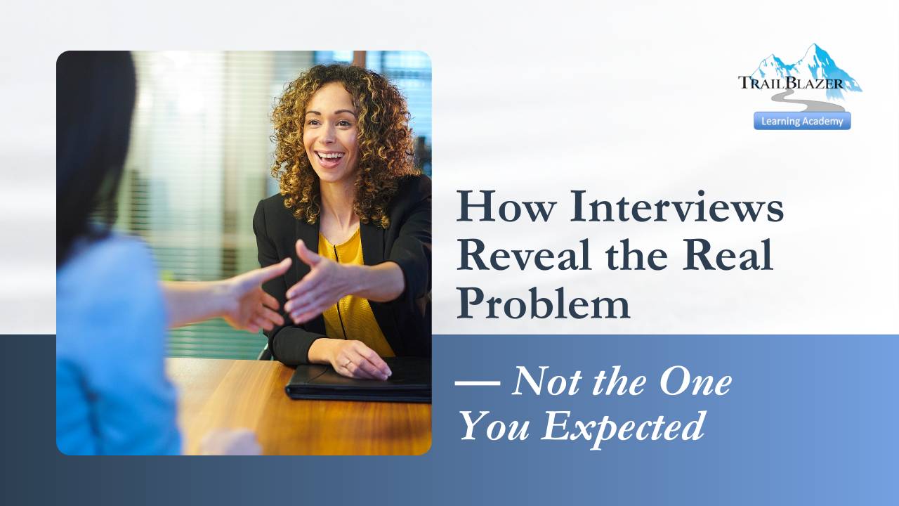 How Interviews Reveal the Real Problem — Not the One You Expected