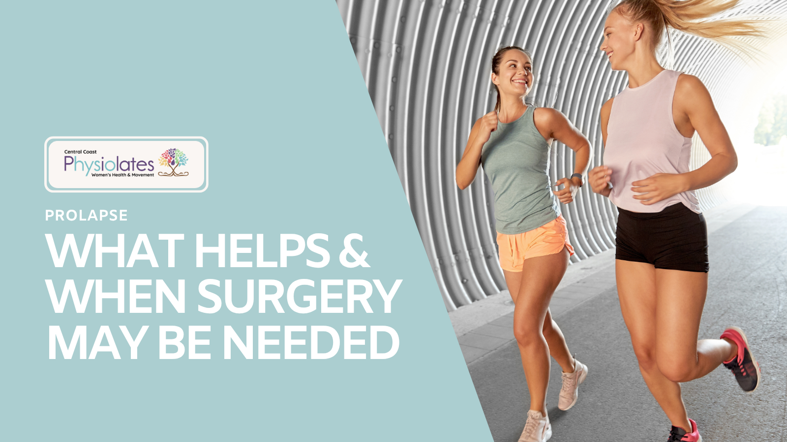 two women running outdoors prolapse pelvic floor physiotherapy Central Coast NSW Physiolates Holgate hero banner