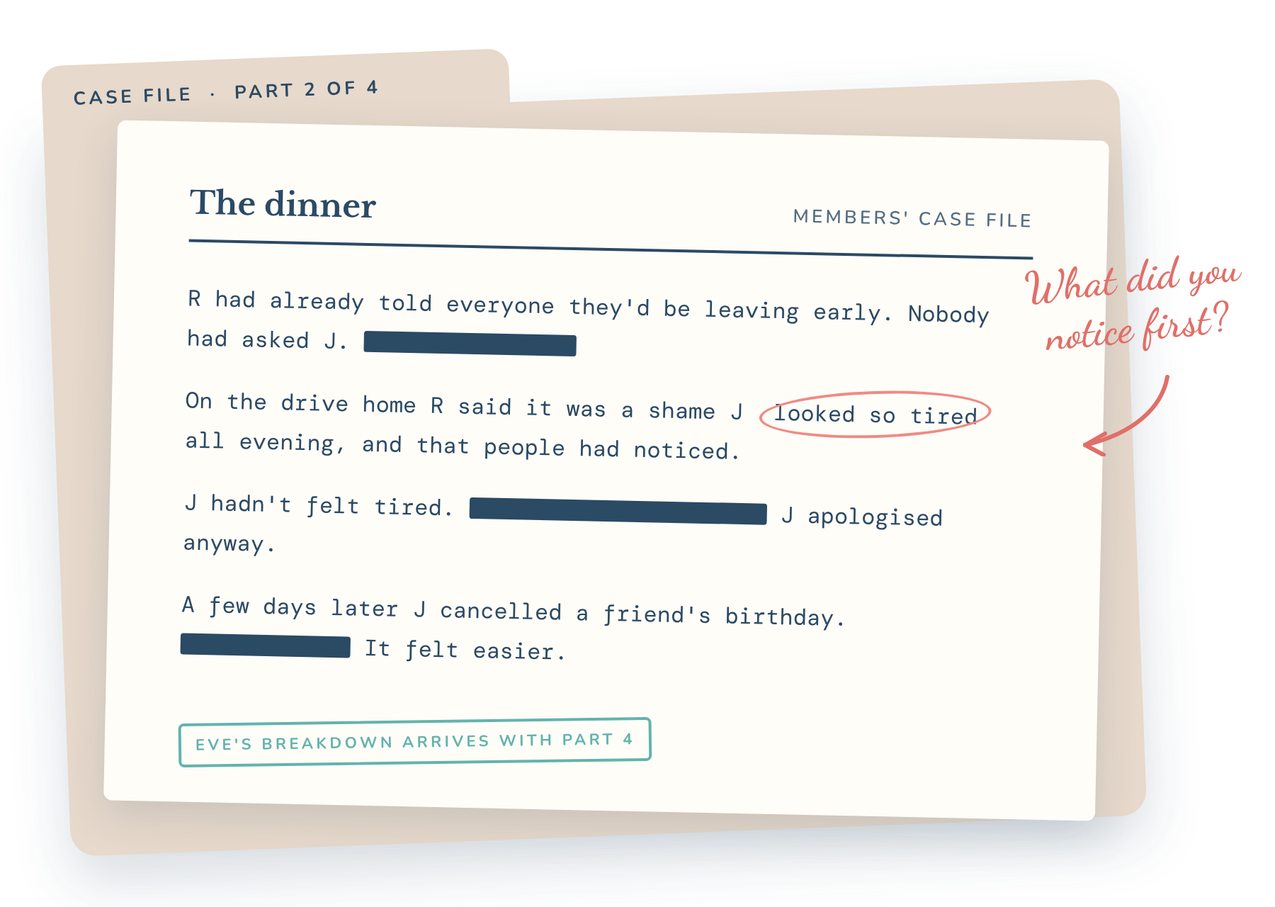 A page from a members' case file, with a phrase circled and a margin note asking what you noticed first