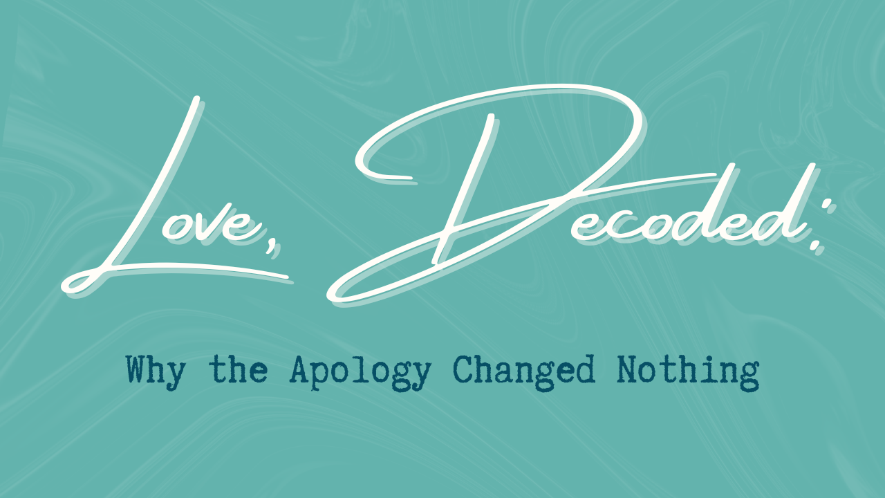 Accountability distortion explained - why apologies in harmful relationships don't produce behaviour change.