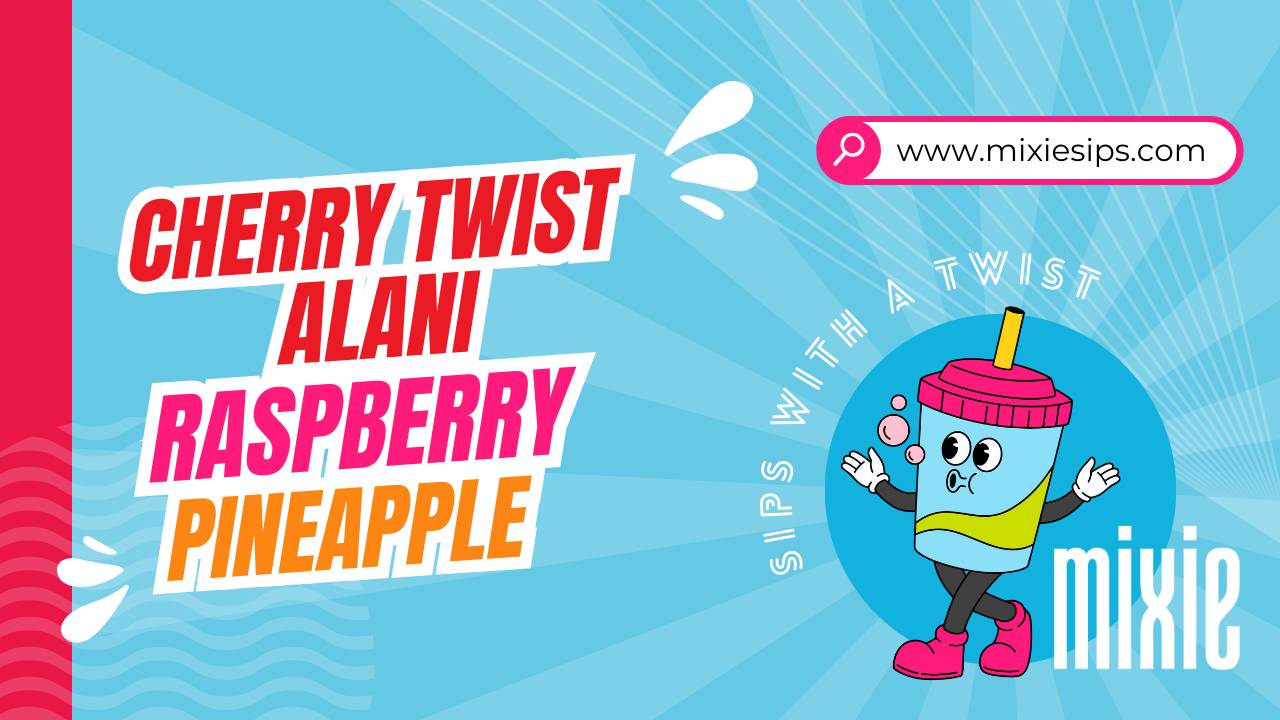 Cherry Twist Alani - Raspberry, Pineapple