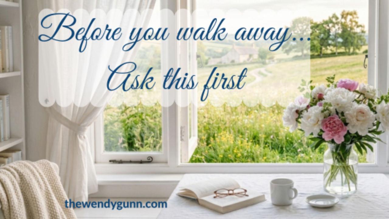 Feminine Christian blog graphic with title “Before you walk away, ask this first,” about perseverance, faithfulness, and trusting God during discouraging seasons.