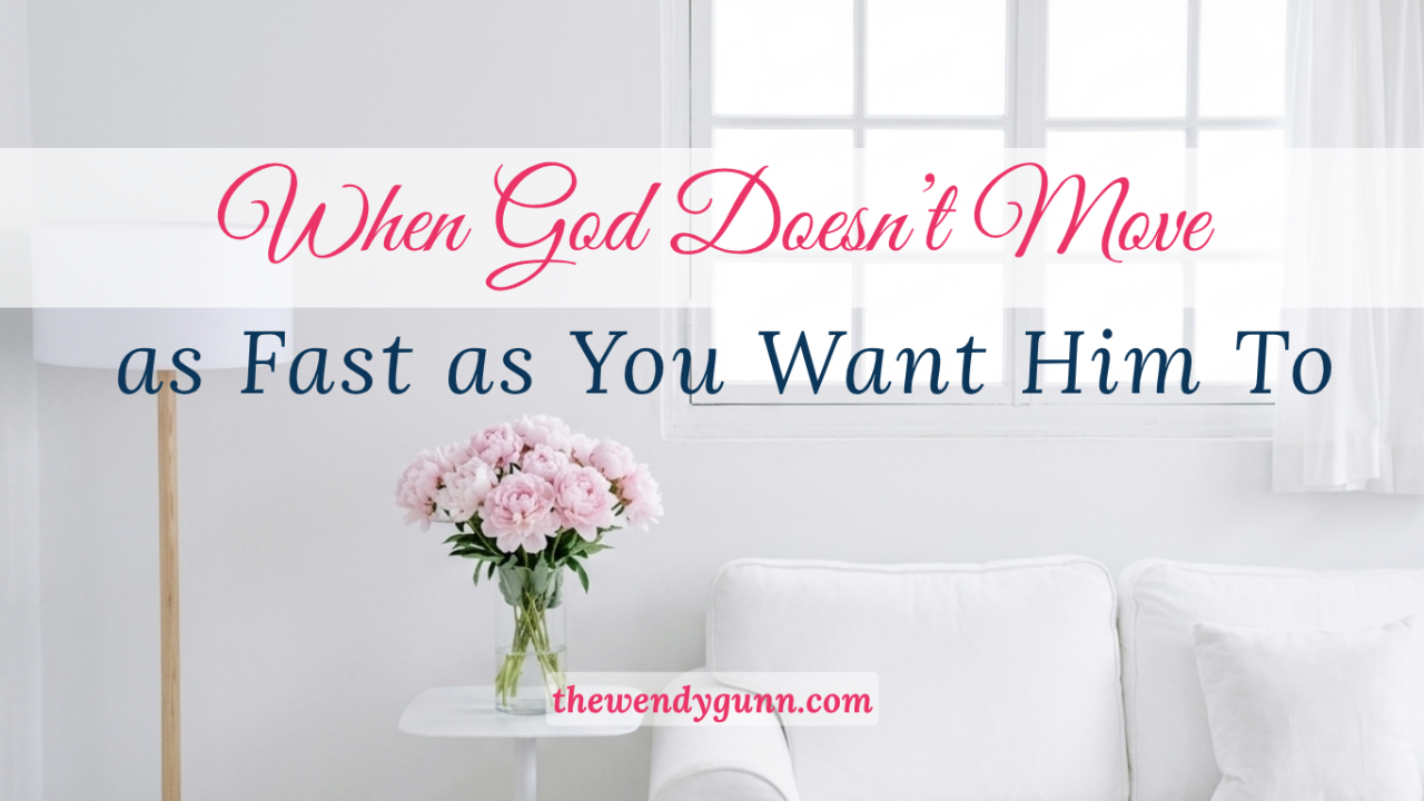 Soft, feminine graphic featuring the quote, “When God Doesn’t Move as Fast as You Want Him To” illustrating the beauty of God-designed differences in marriage and how they can foster growth, balance, and deeper trust in Him.