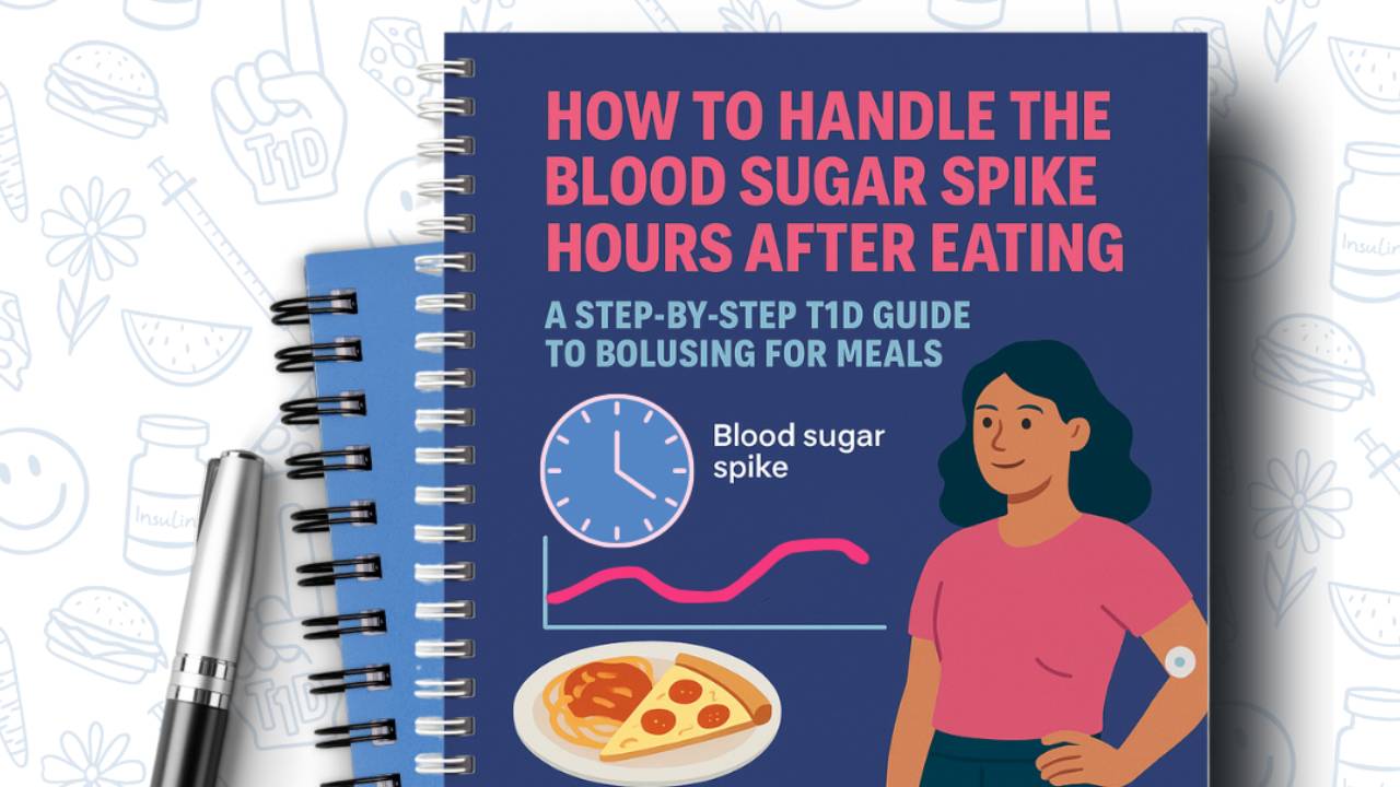 Stop Delayed Blood Sugar Spikes From Fat Protein T1diabetes Guide