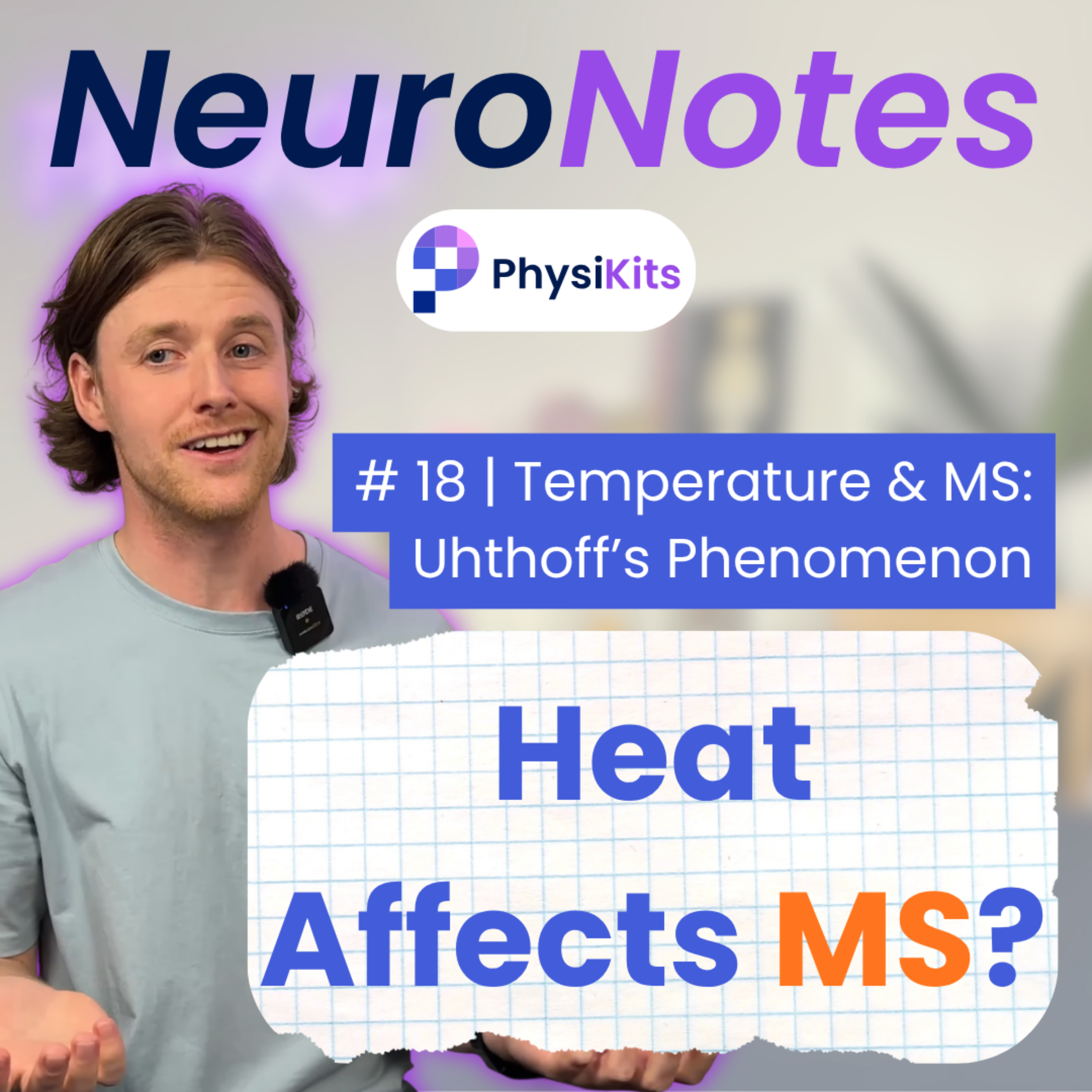 #18 Uhthoff's Phenomenon: Why Heat Exacerbates MS Symptoms episode artwork