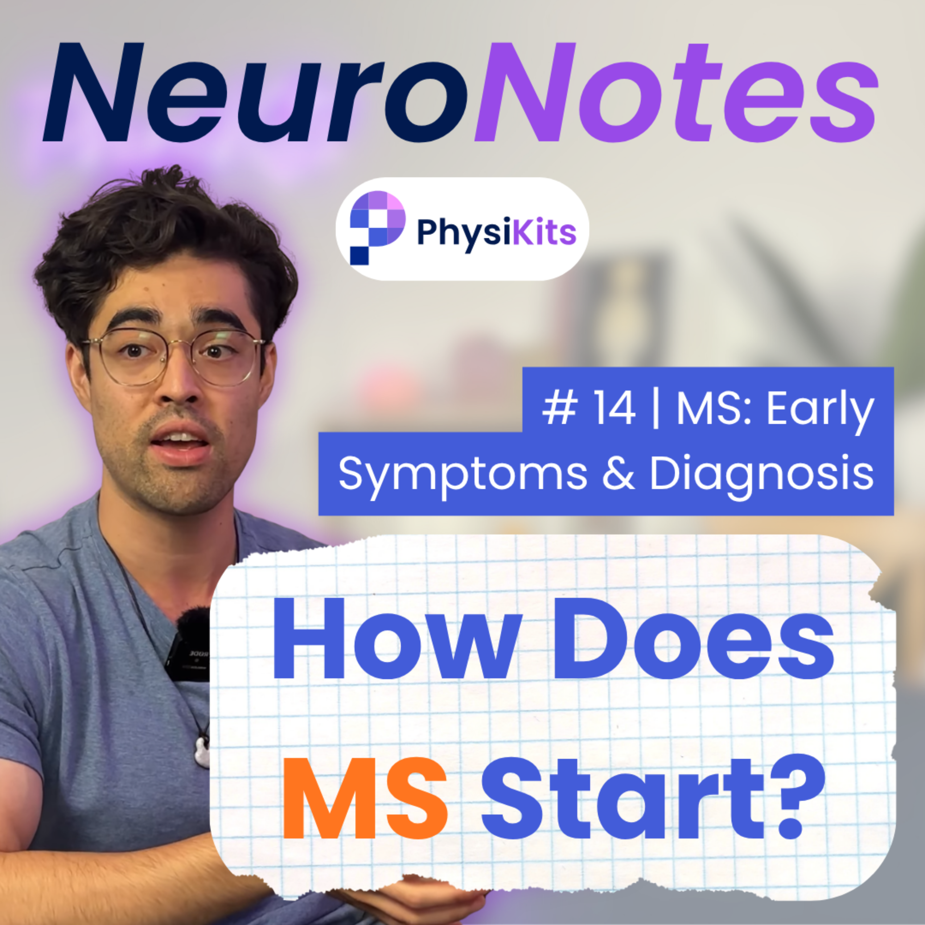 #14 Multiple Sclerosis: First Symptoms & Diagnostic Journey episode artwork