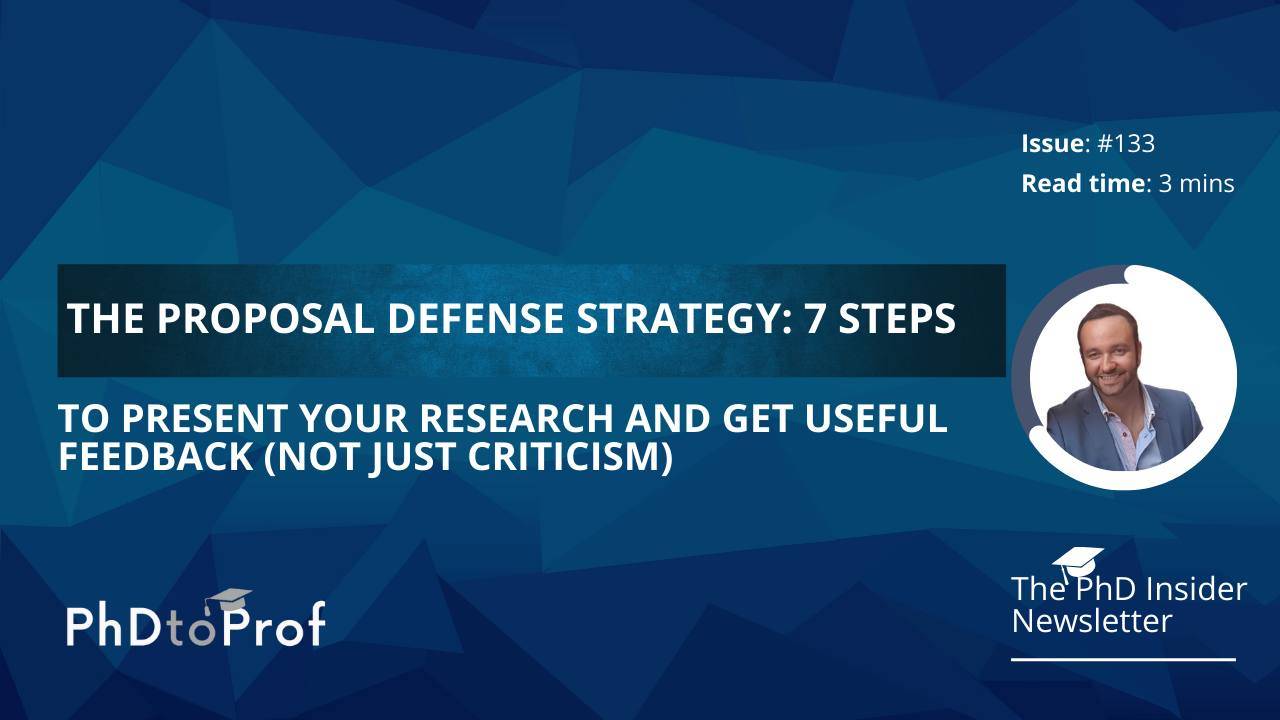 The Proposal Defense Strategy: 7 Steps to Present Your Research