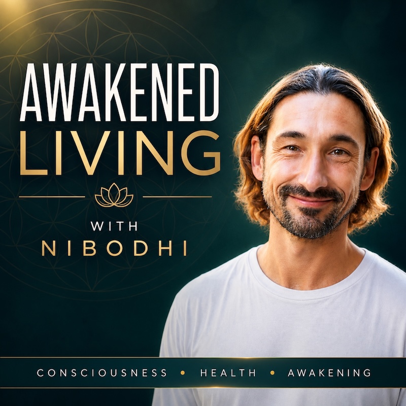 Awakened Living with Nibodhi podcast cover