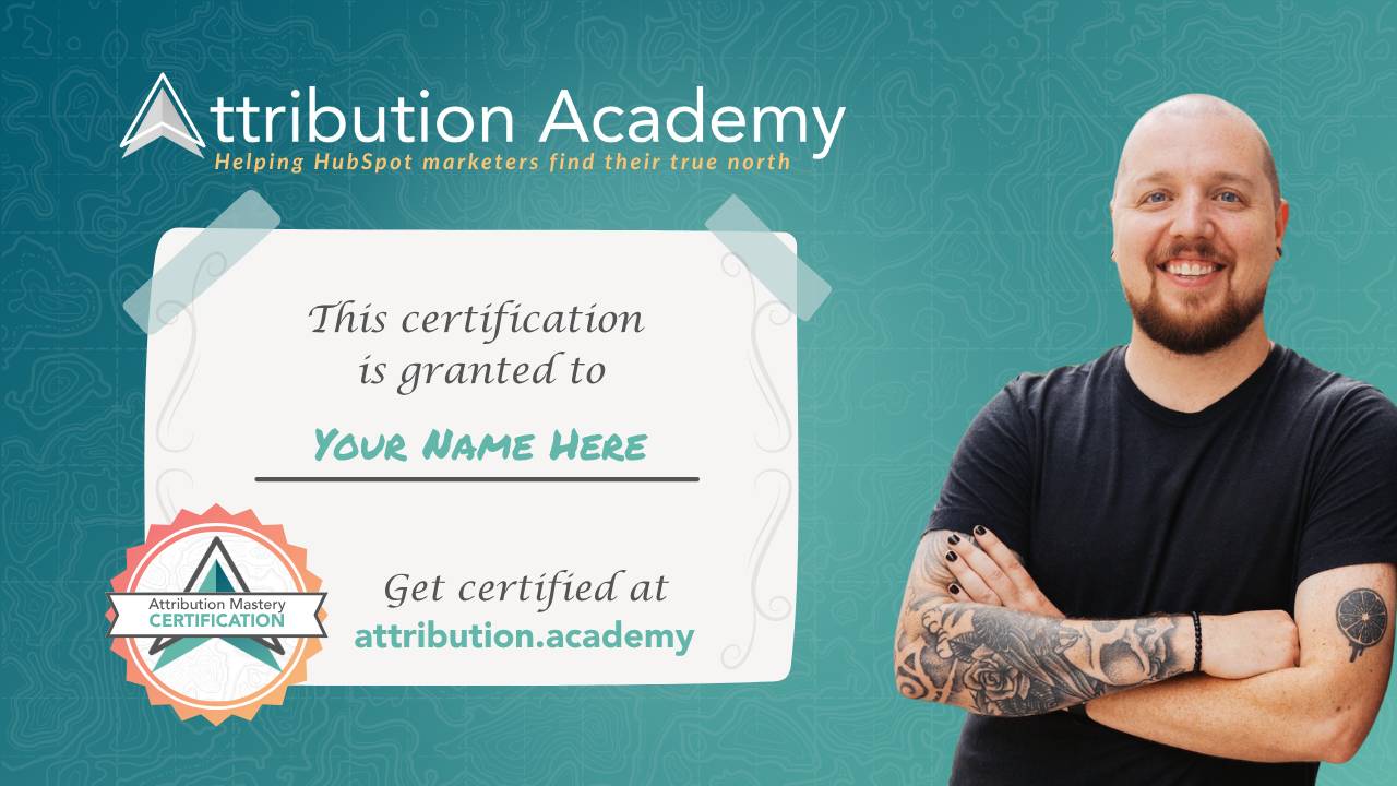 The Attribution Mastery Certification Course by Attribution Academy