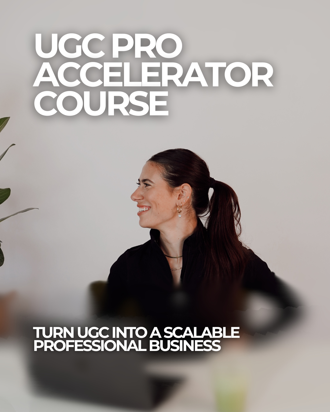 UGC Pro Accelerator Course cover: Gianna Cestone in profile, captioned "Turn UGC into a scalable professional business."