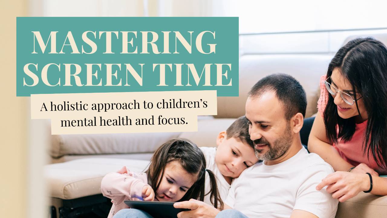 Mastering Screen Time