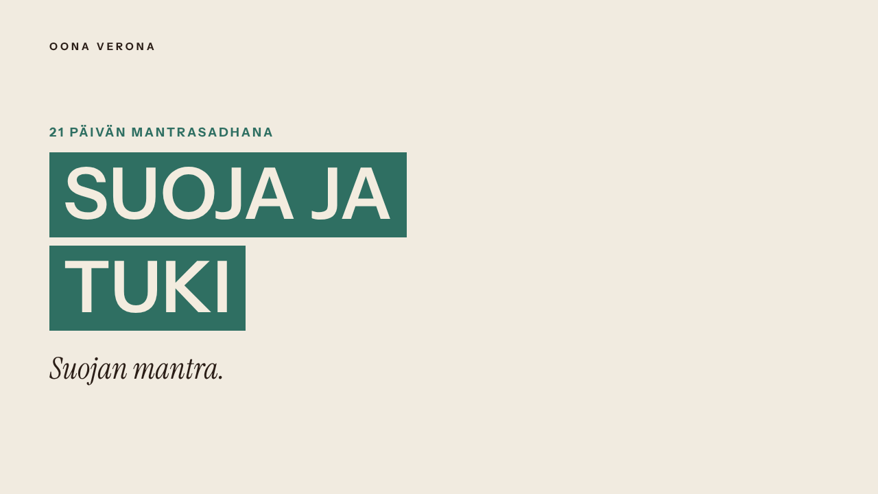 Suojan mantra – 21 päivän mantrasadhana