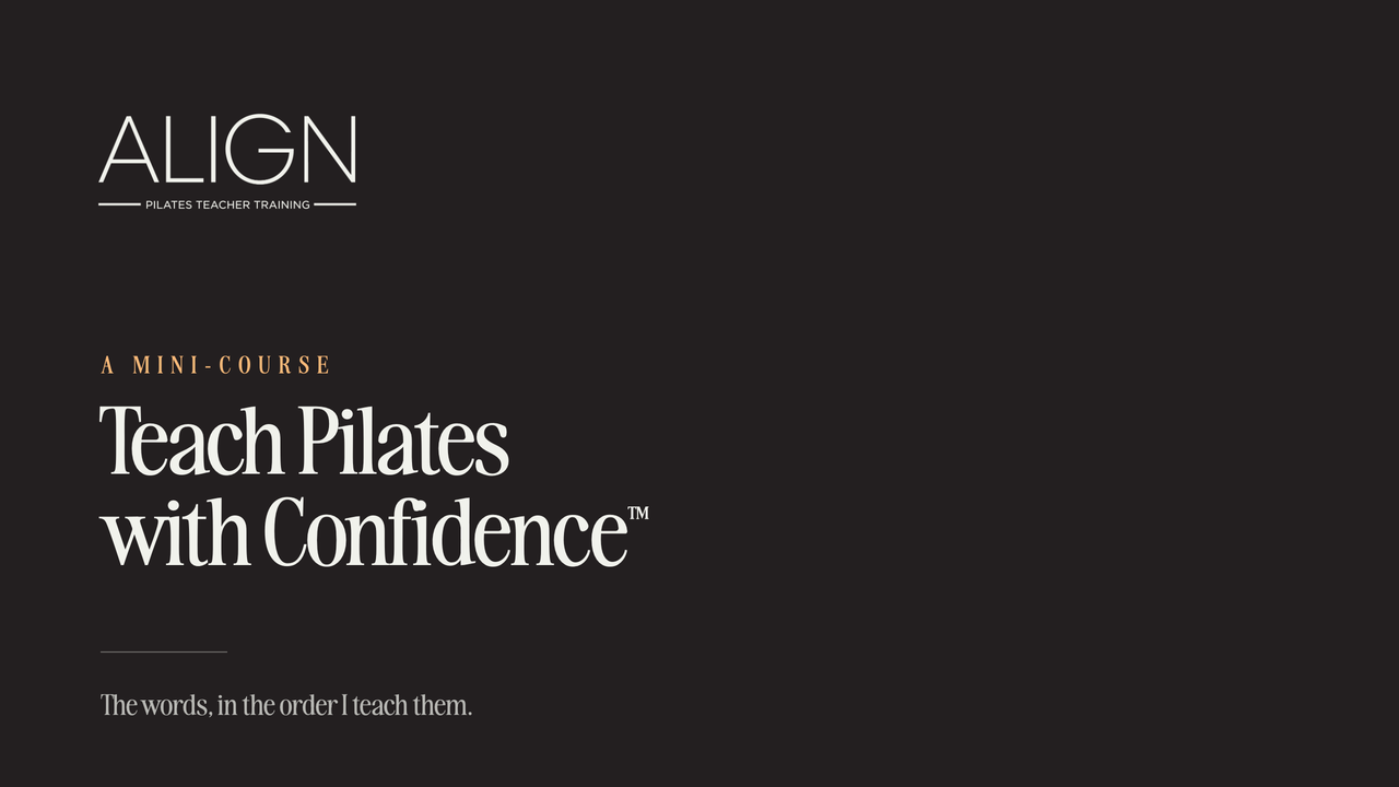 Teach Pilates with Confidence mini-course