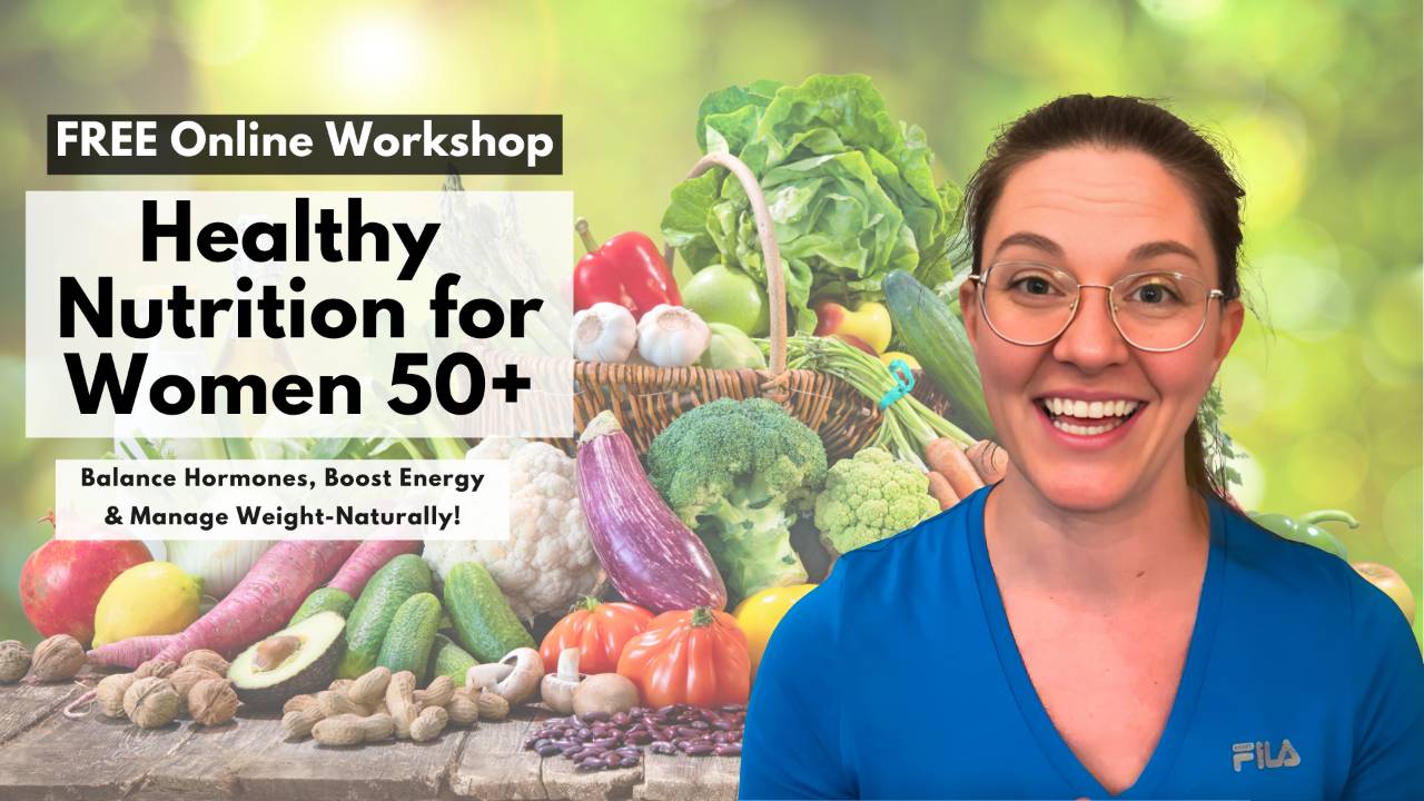 Healthy Nutrition Workshop for Women Over 50