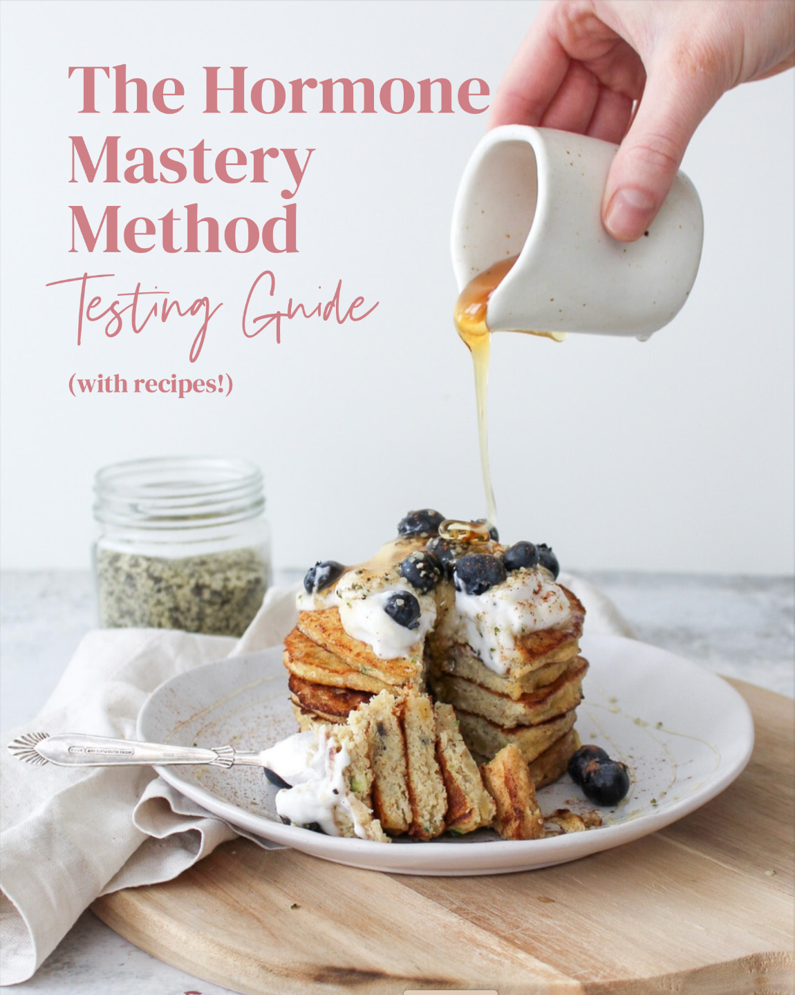 The Hormone Mastery Method Testing Guide