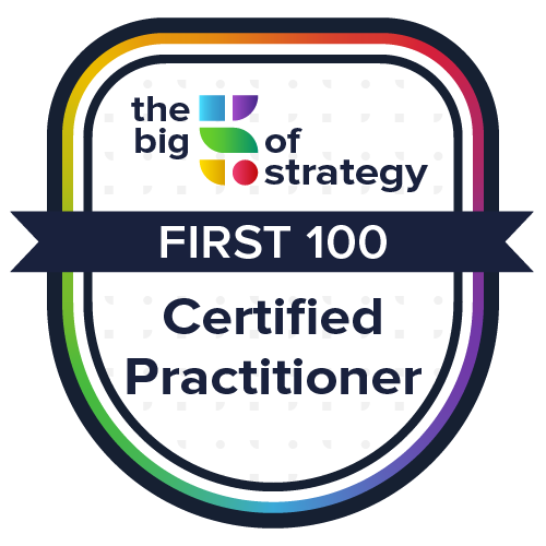 The Big 5 of Strategy, First 100 Certified Practitioner badge