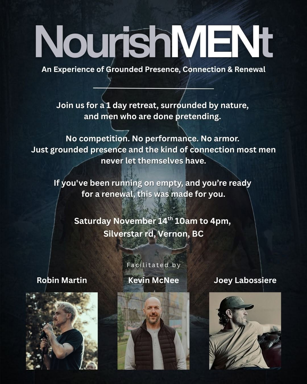 NourishMENt one-day retreat for men, facilitated by Robin Martin, Kevin McNee and Joey Labossiere