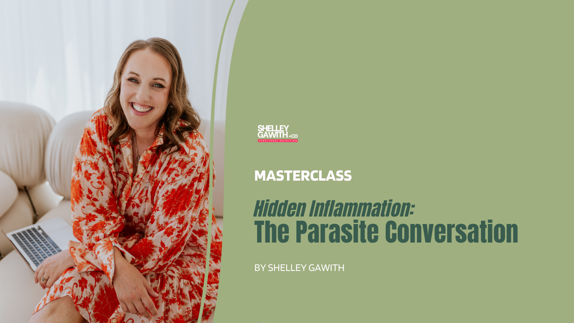 Masterclass. Hidden Inflammation: The Parasite Conversation, by Shelley Gawith