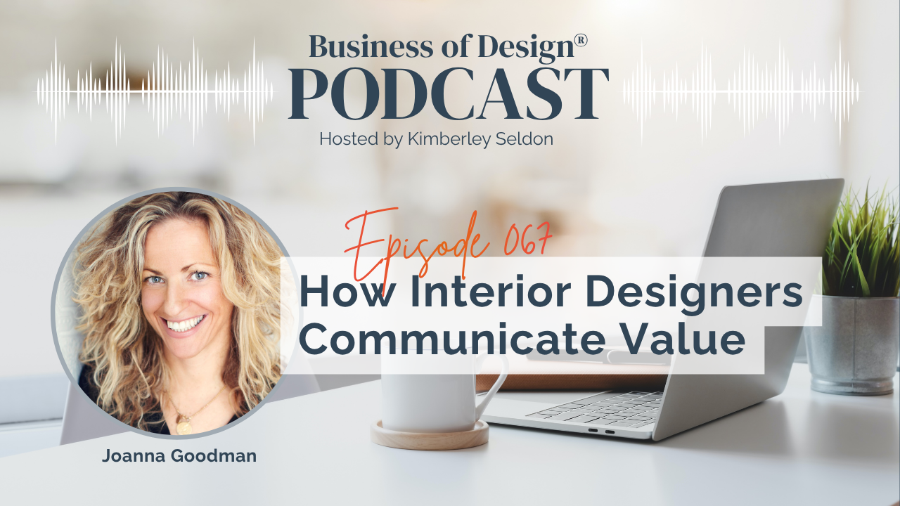 Interior Designers Communicate Value