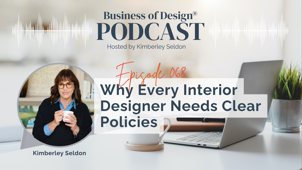 Interior Designer Needs Clear Policies