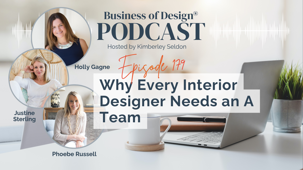 Every Interior Designer Needs an A Team