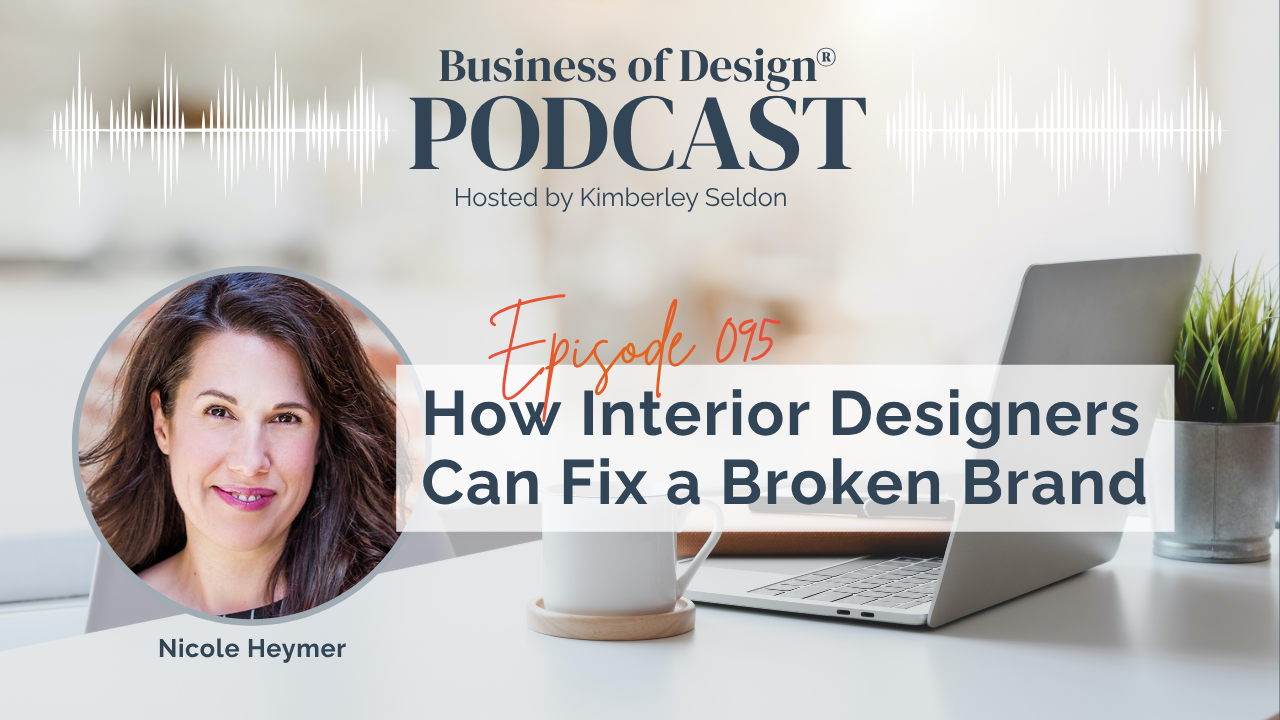 Interior Designers Can Fix a Broken Brand