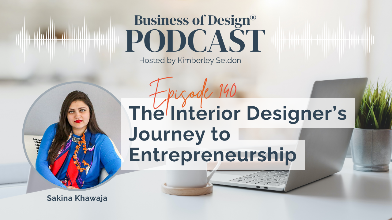 Interior Designer’s Journey to Entrepreneurship