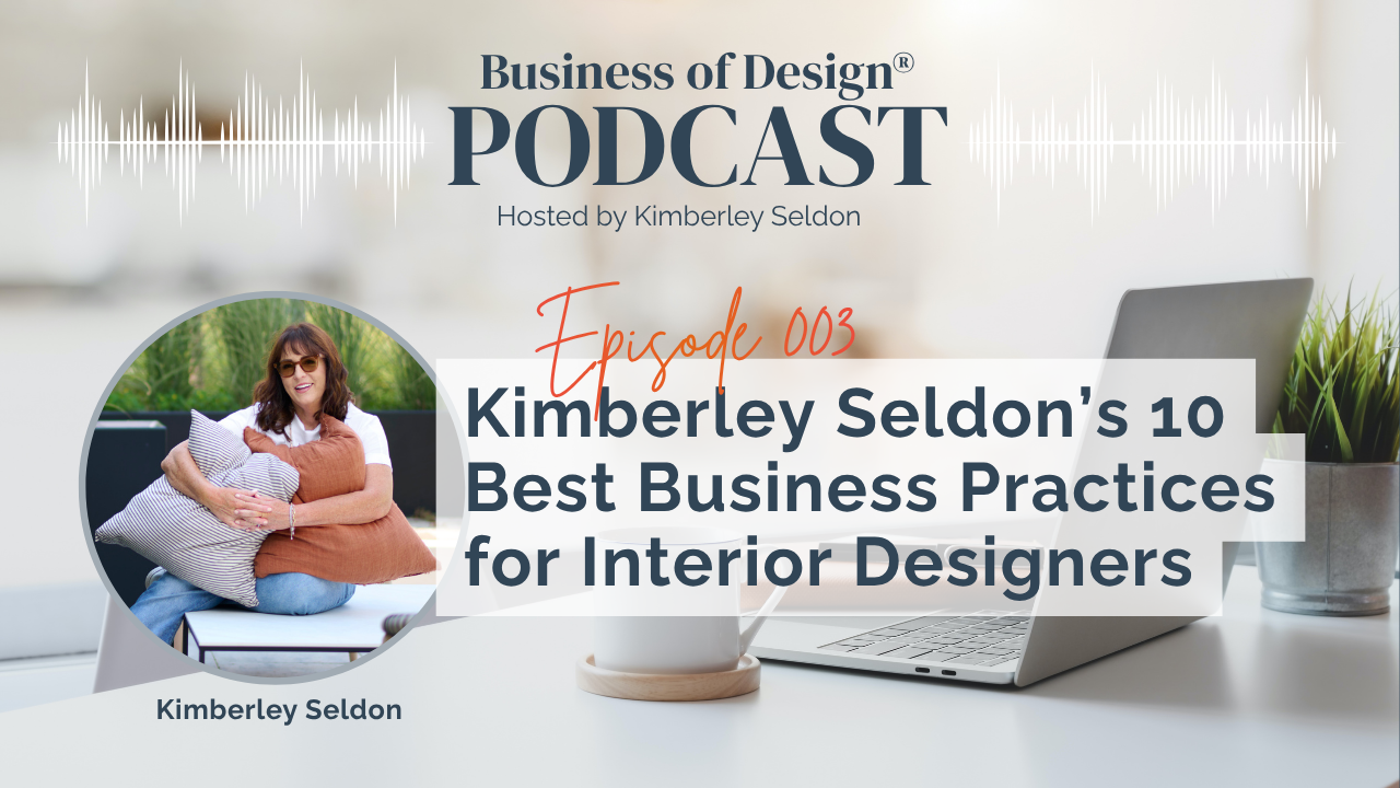 Kimberley Seldon’s 10 Best Business Practices