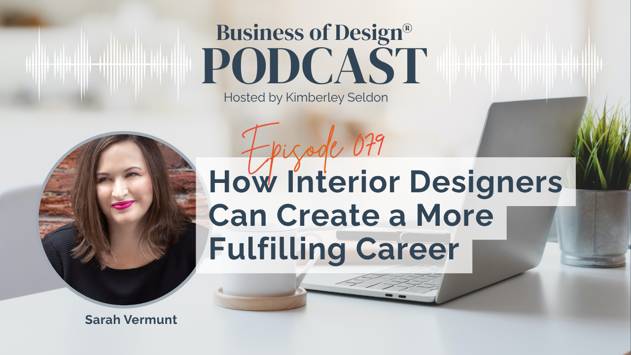 Interior Designers Create a More Fulfilling Career