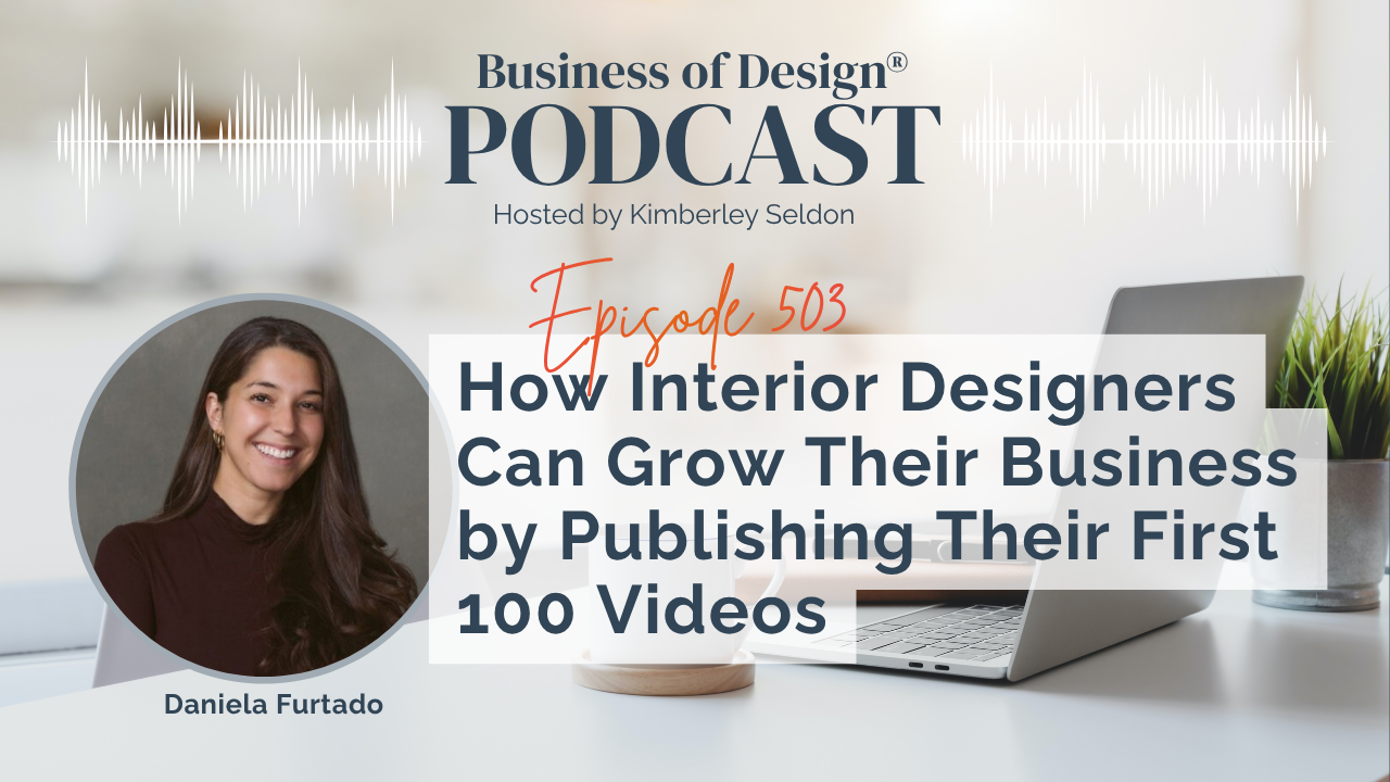 How Interior Designers Can Publish their First 100 Videos