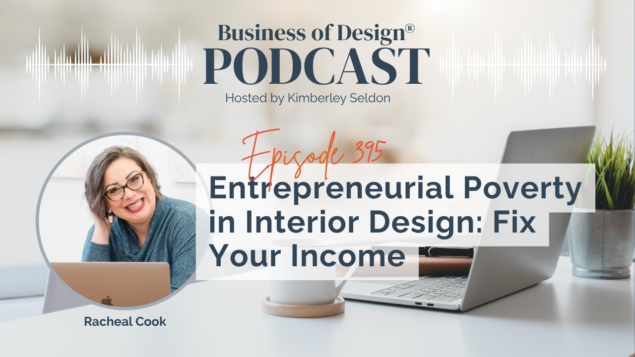 Entrepreneurial Poverty in Interior Design