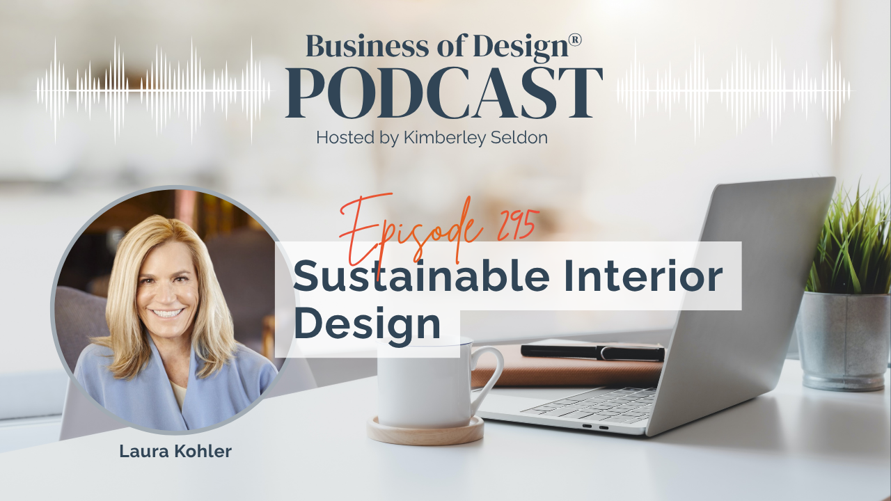 Sustainable Interior Design with Laura Kohler