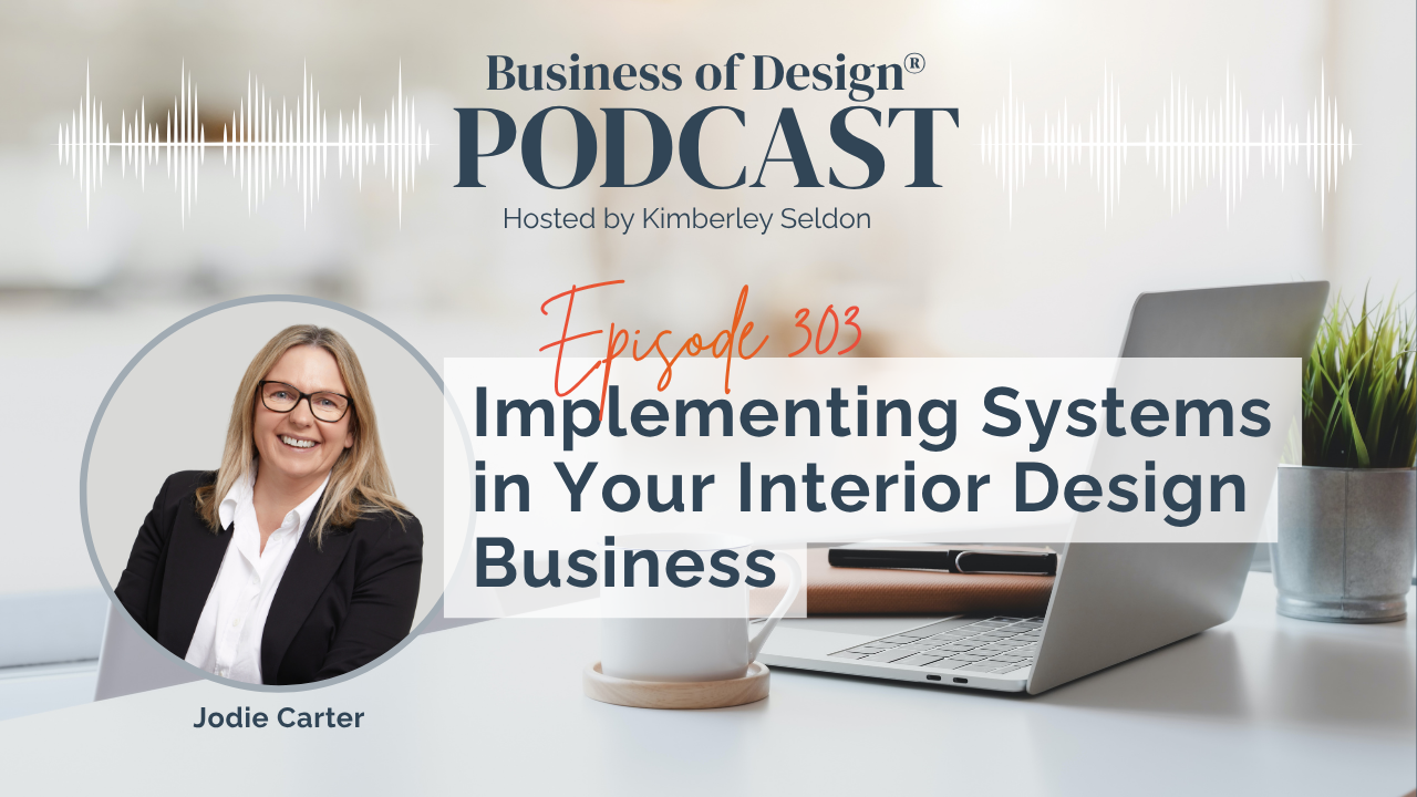 Implementing Systems in Your Interior Design Business