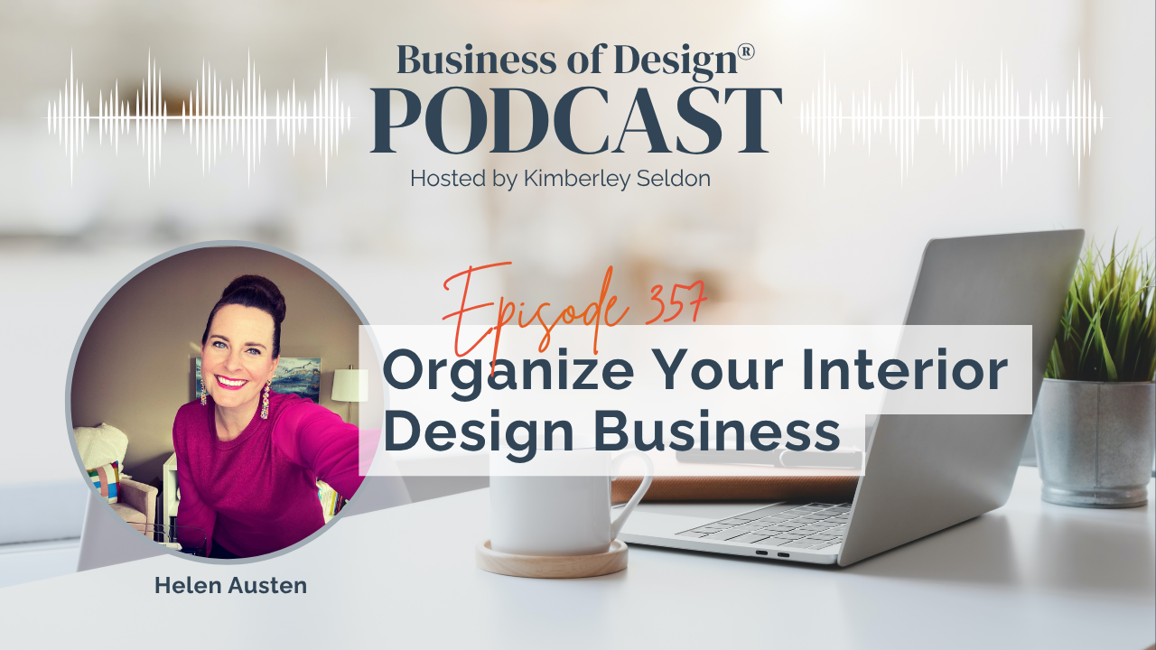 Organize Your Interior Design Business