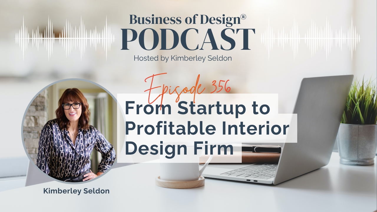 From Startup to Profitable Interior Design Firm