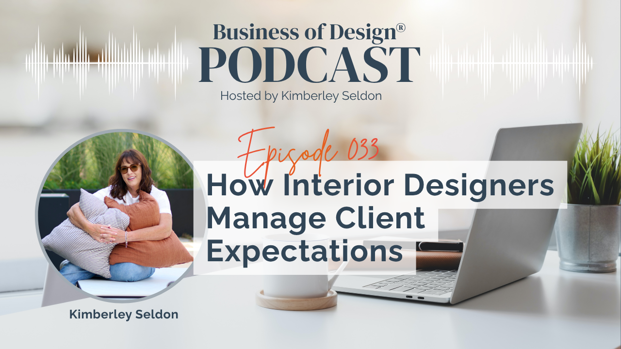 Interior Designers Manage Client Expectations