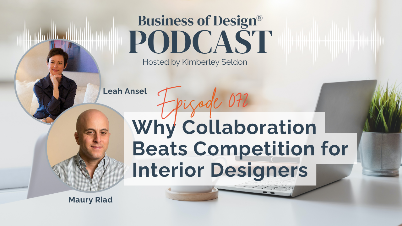 Collaboration Beats Competition for Interior Designers