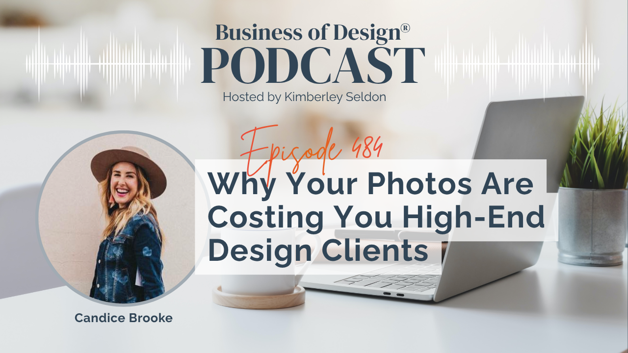 Why Your Photos Are Costing You High-End Design Clients